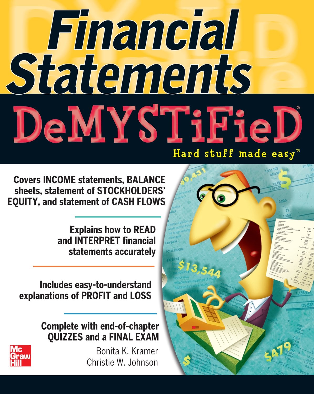 Financial Statements Demystified by Ronald C. Iverson