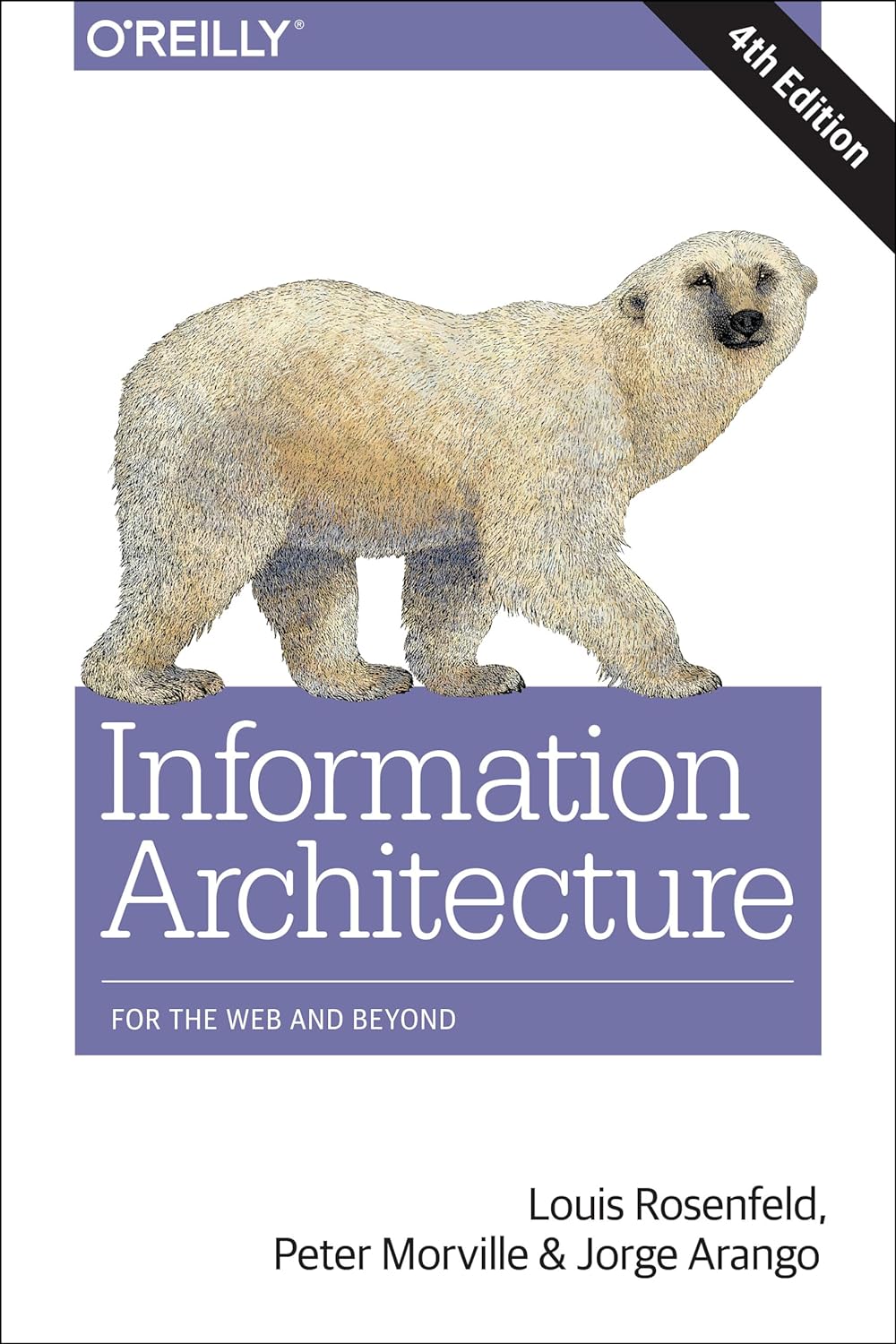 Information Architecture by Louis Rosenfeld