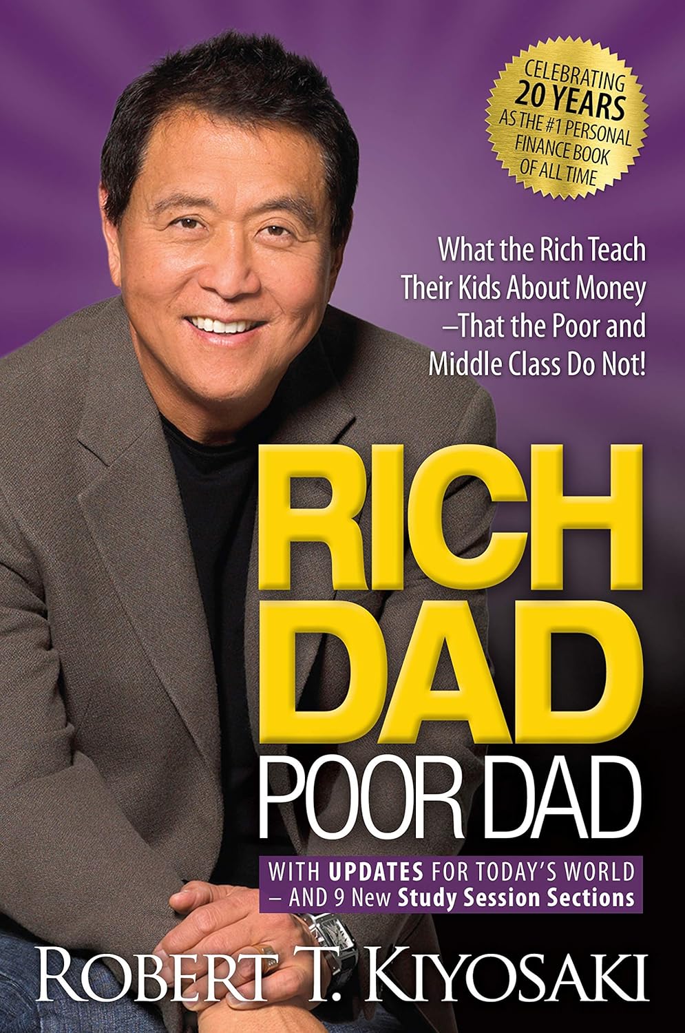 Rich Dad Poor Dad by Robert Kiyosaki and Sharon Lechter