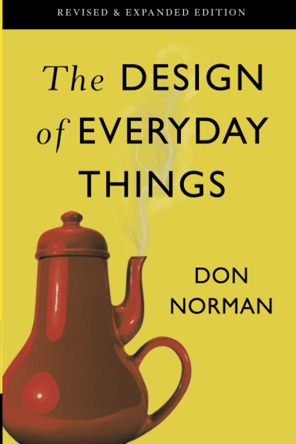 The Design Of Everyday Things by Don Norman